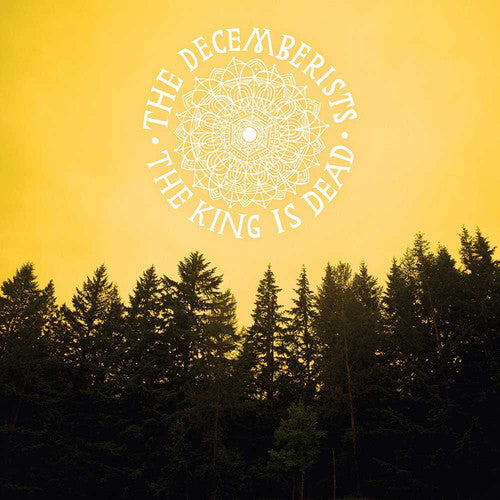 The Decemberists: The King Is Dead {Vinyl LP}