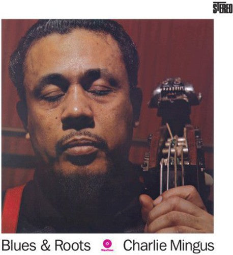 Charles Mingus: Blues & Roots {Vinyl LP}
