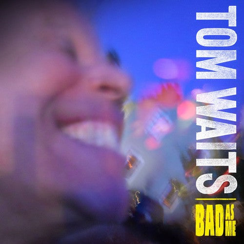 Tom Waits: Bad As Me {Vinyl LP}