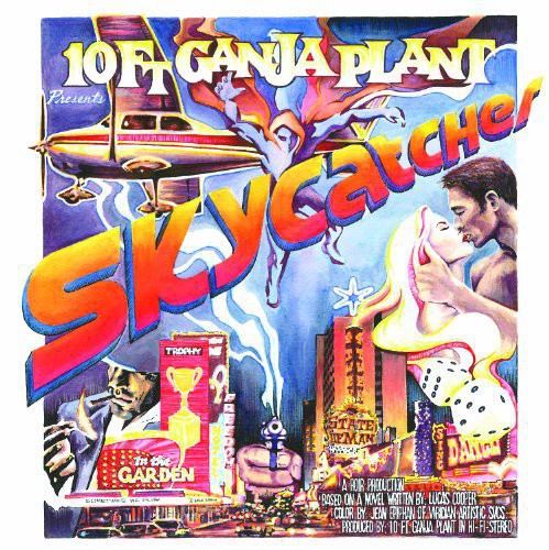 10 Ft. Ganja Plant: Skycatcher {Vinyl LP}