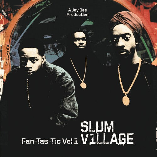 Slum Village: Fan-tas-tic 1 {Vinyl LP}
