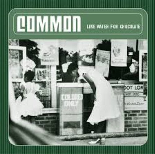 Common: Like Water for Chocolate {Vinyl LP}