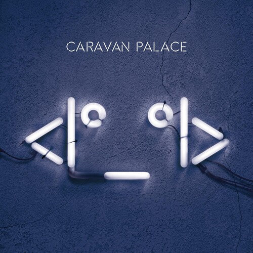 Caravan Palace: Robot {Vinyl LP}