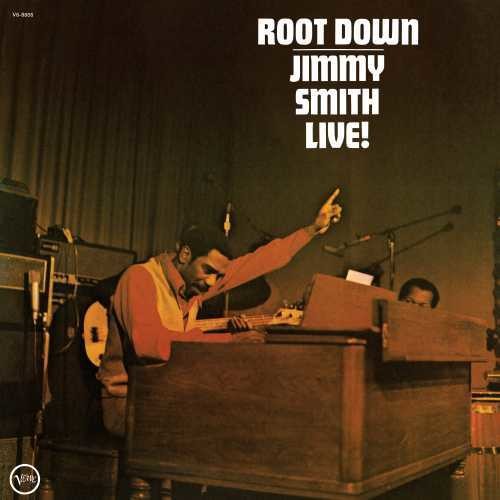 Jimmy Smith: Root Down {Vinyl LP}