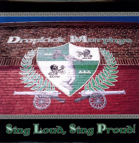 Dropkick Murphys: Sing Loud Sing Proud {Vinyl LP}