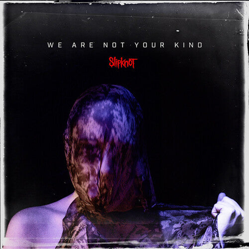 Slipknot: We Are Not Your Kind {Vinyl LP}