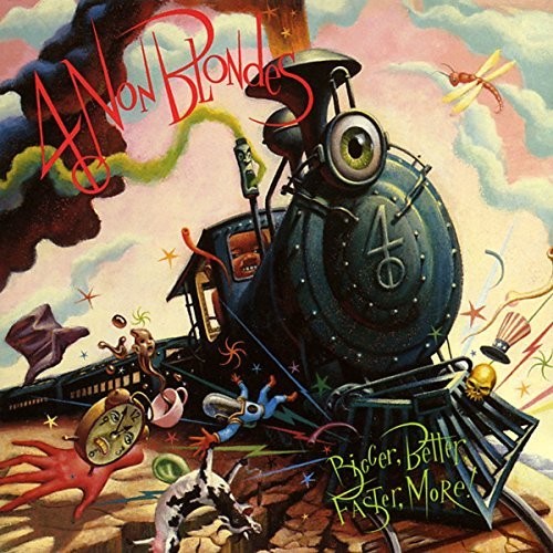 4 Non Blondes: Bigger, Better, Faster, More {Vinyl LP}