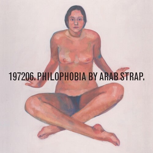 Arab Strap: Philophobia {Vinyl LP}