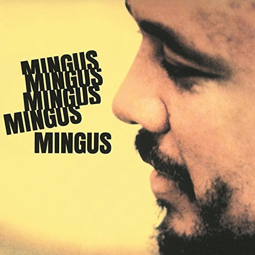 Charles Mingus: Mingus Mingus Mingus Mingus {Vinyl LP}