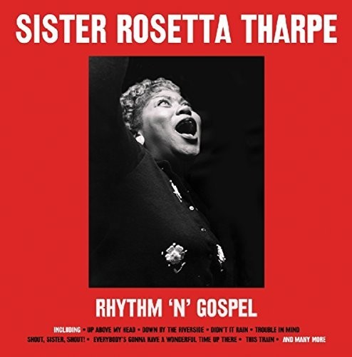 Sister Rosetta Tharpe: Rhythm N Gospel {Vinyl LP}