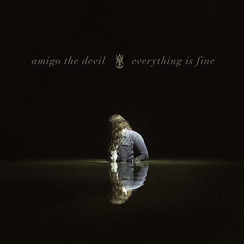 Amigo the Devil: Everything Is Fine {Vinyl LP}