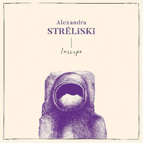 Alexandra Streliski: Inscape {Vinyl LP}