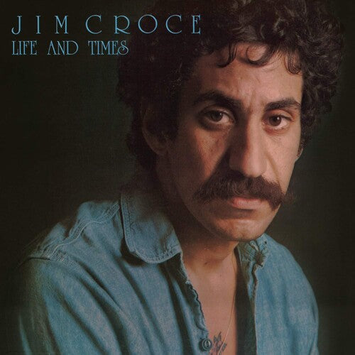 Jim Croce: Life & Times {Vinyl LP}