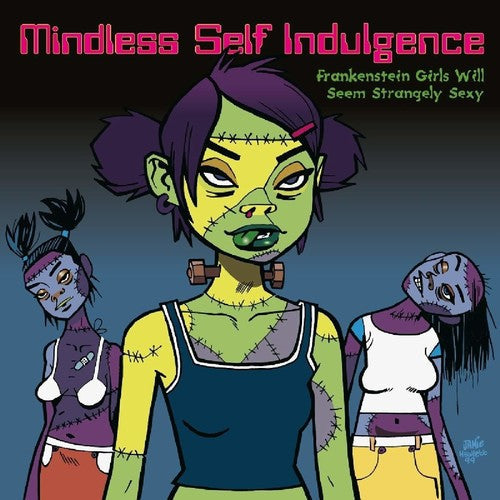 Mindless Self Indulgence: Frankenstein Girls Will Seem Strangely Sexy {Vinyl LP}