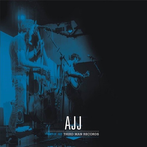 AJJ: Live At Third Man Records {Vinyl LP}