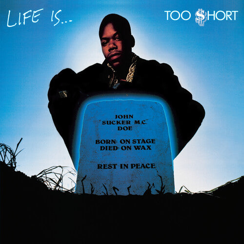 Too $hort: Life Is...Too $hort {Vinyl LP}