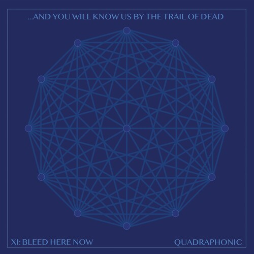 And You Will Know Us by the Trail of Dead: Xi: Bleed Here Now {Vinyl LP}