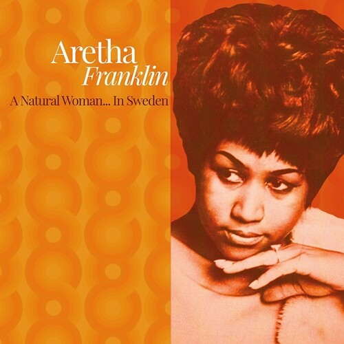 Aretha Franklin: A Natural Woman. In Sweden {Vinyl LP}