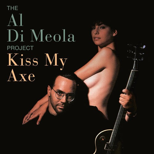 Al di Meola: KISS MY AXE {Vinyl LP}