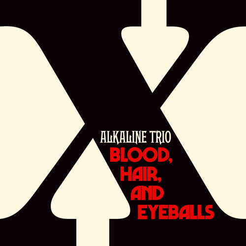 Alkaline Trio: Blood, Hair, And Eyeballs {Vinyl LP}