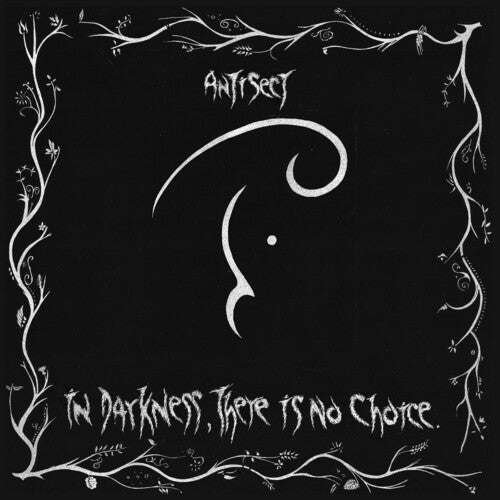 Antisect: In Darkness There Is No Choice {Vinyl LP}