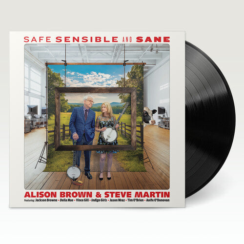 Alison Brown & Steve Martin: Safe, Sensible And Sane {Vinyl LP}