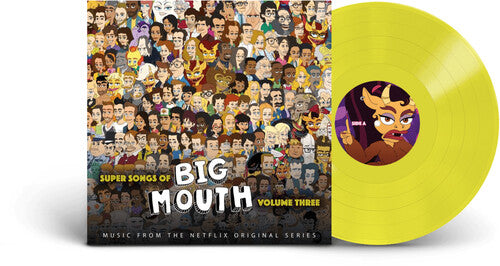 Big Mouth Cast: Super Songs of Big Mouth Vol. 3 (Original Soundtrack) {Vinyl LP}
