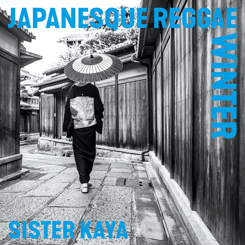 Sister Kaya: Japanesque Reggae Winter {Vinyl LP}