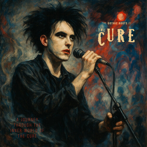 The Cure: The Gothic Roots of - Blue {Vinyl LP}