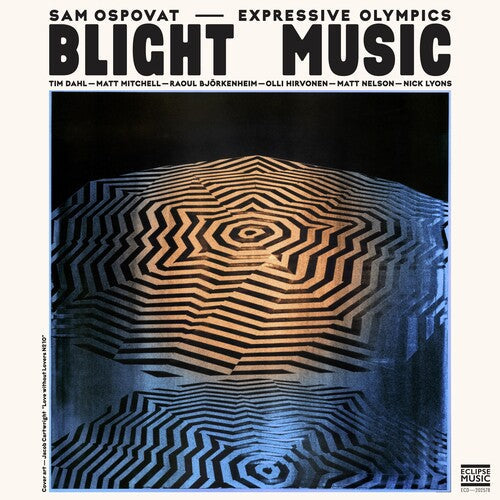 Ospovat, Sam & Expressive Olympics: Blight Music {Vinyl LP}