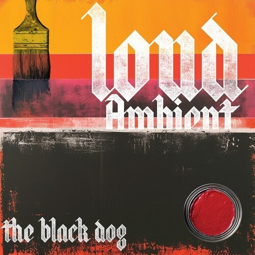 The Black Dog: Loud Ambient {Vinyl LP}