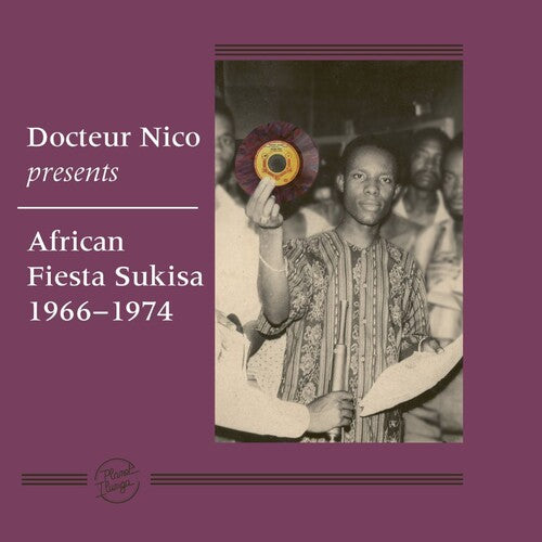 Docteur Nico & African Fiesta Sukisa: Docteur Nico Presents African Fiesta Sukisa 1966-1974 {Vinyl LP}