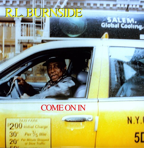 R.L. Burnside: Come on in {Vinyl LP}