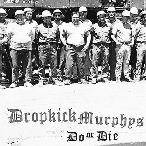 Dropkick Murphys: Do or Die {Vinyl LP}